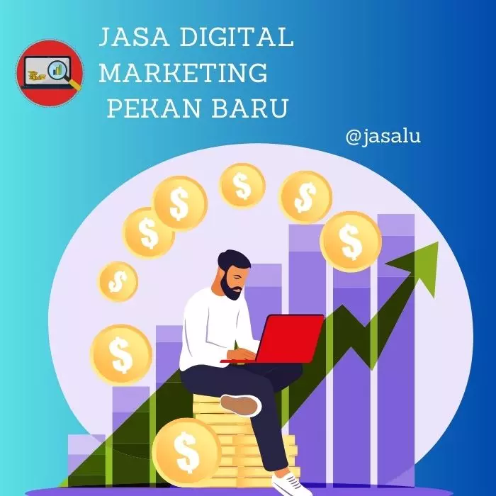 Apa Artinya Jasa Digital Marketing Pekanbaru ?
