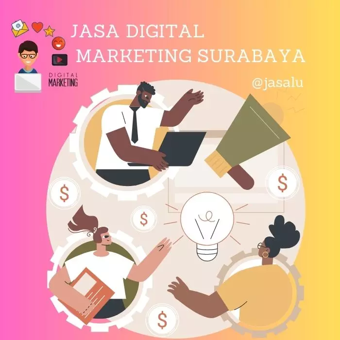 Apa Artinya Jasa Digital Marketing Surabaya ?