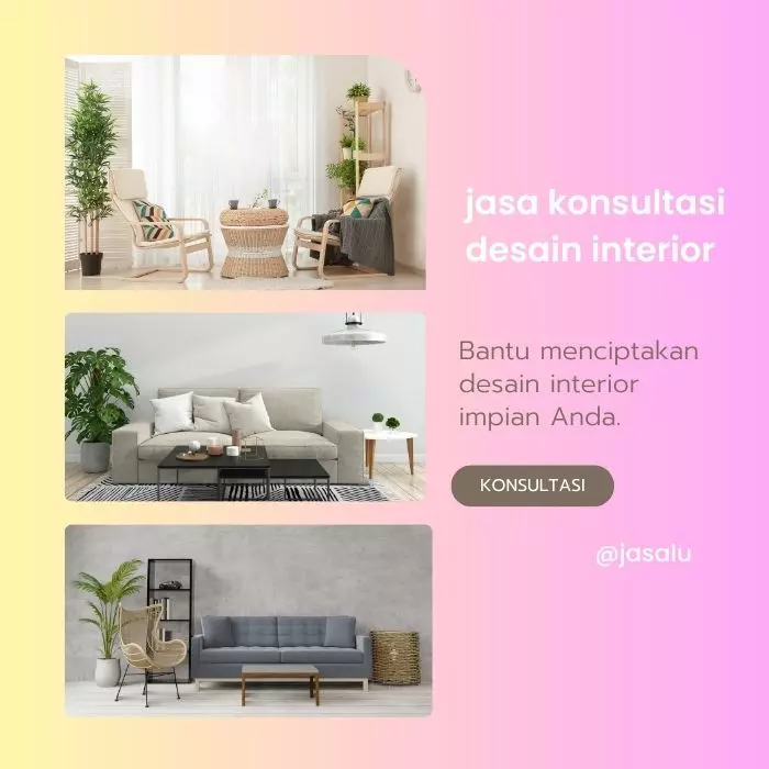 Apa Artinya Jasa Konsultasi Desain Interior ?