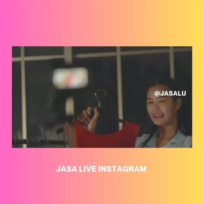 Apa Artinya Jasa Live Instagram ?
