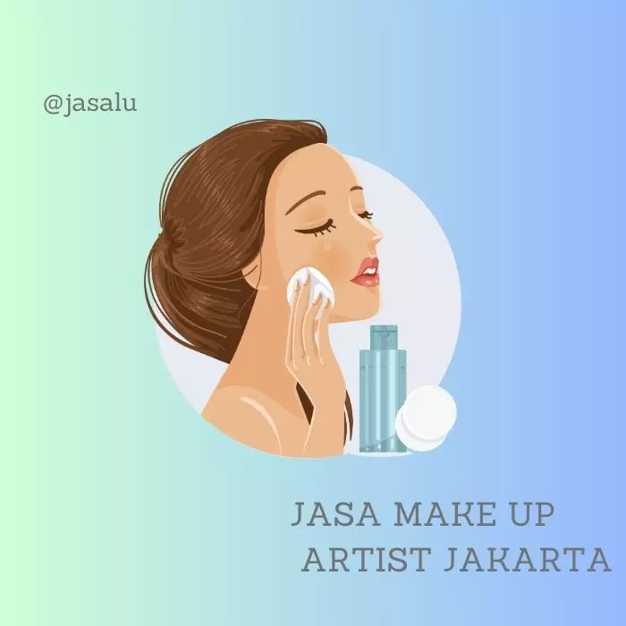 Apa Artinya Jasa Make Up Artist Jakarta ?