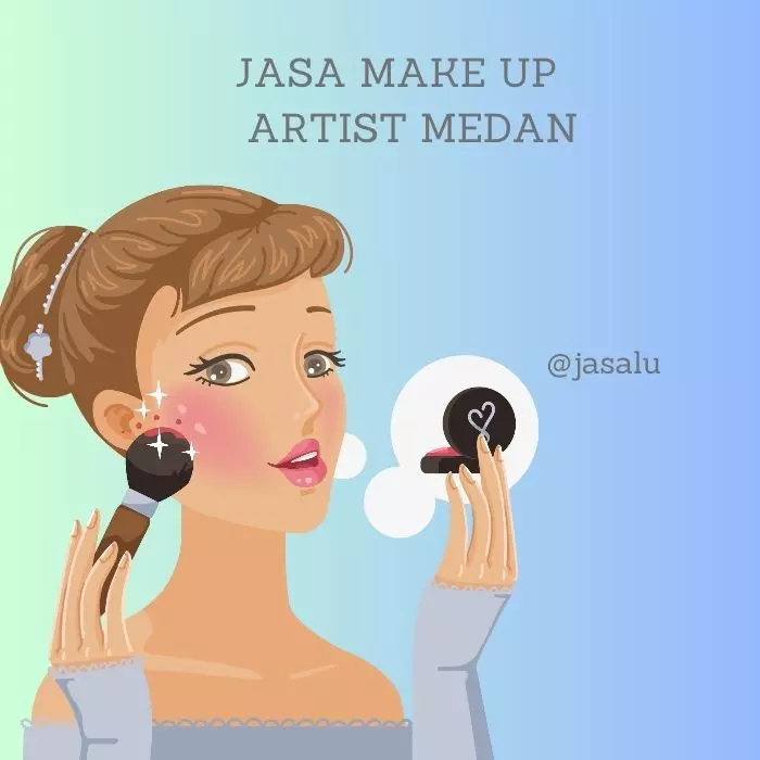 Apa Artinya Jasa Make Up Artist Medan ?