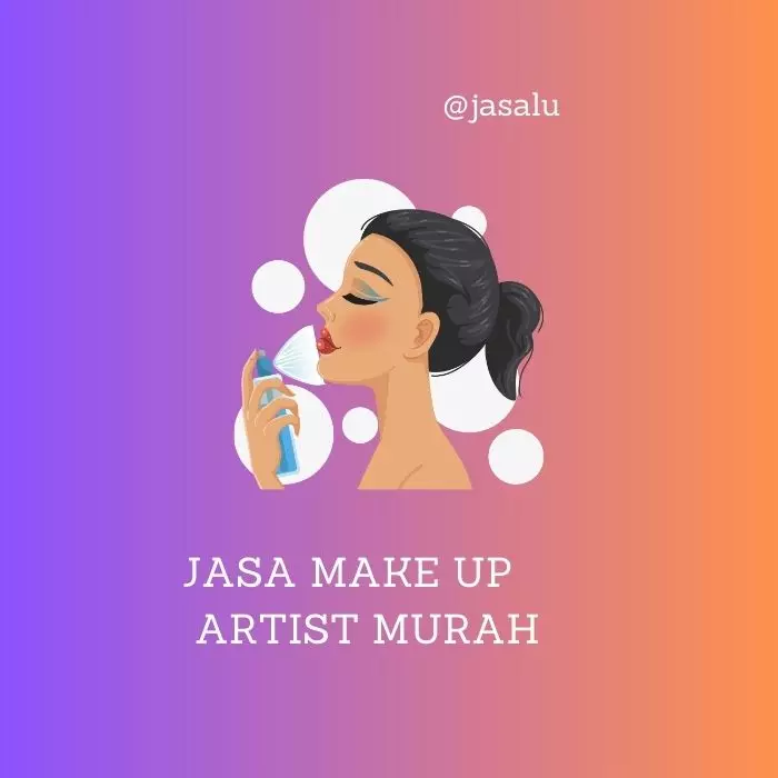 Apa Artinya Jasa Make Up Artist Murah ?