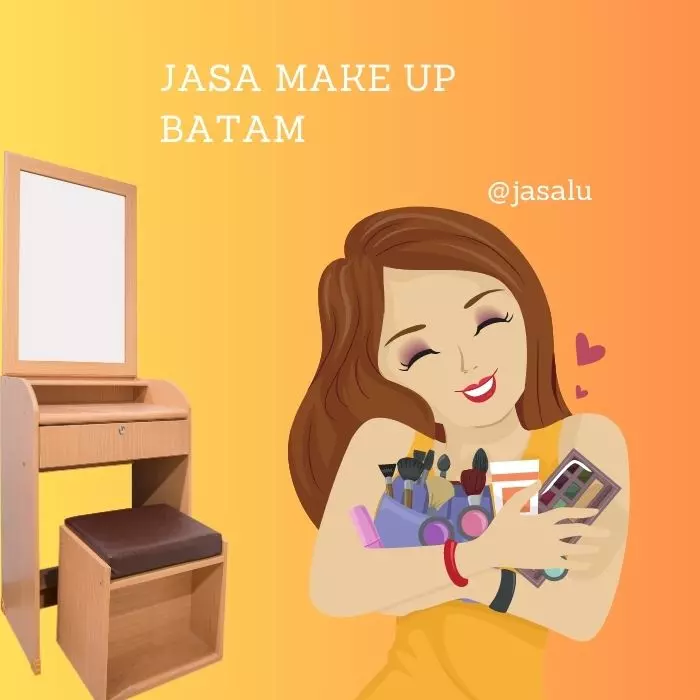 Apa Artinya Jasa Make Up Batam ?