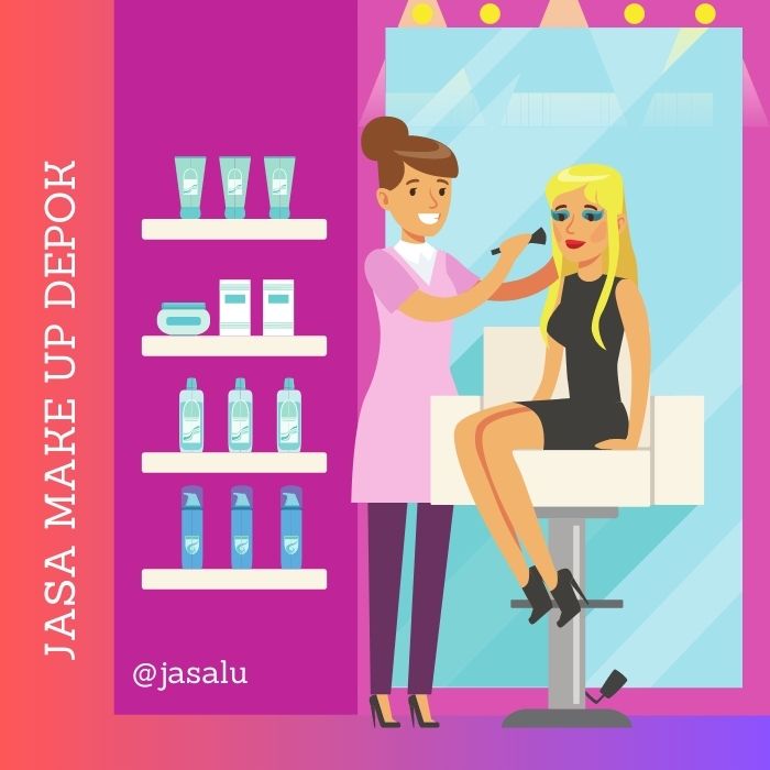Apa Artinya Jasa Make Up Depok ?
