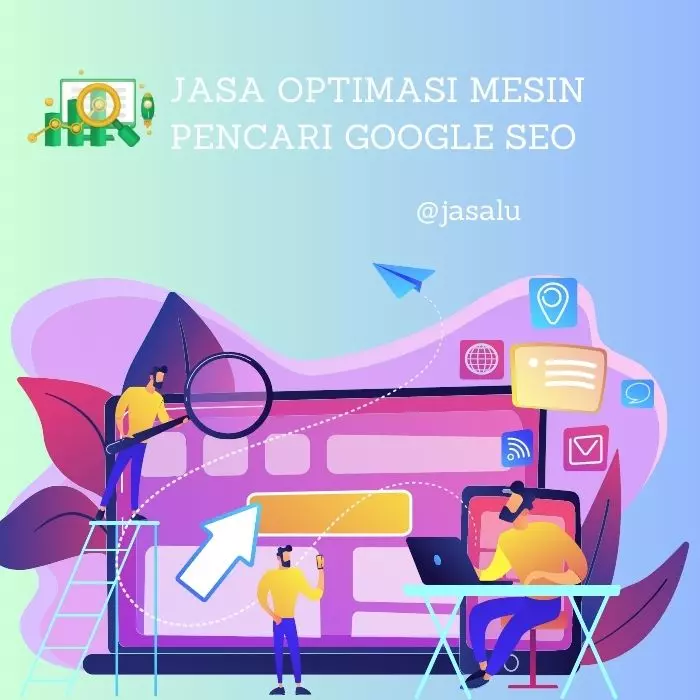 Apa Artinya Jasa Optimasi Mesin Pencari Google ( SEO ) ?