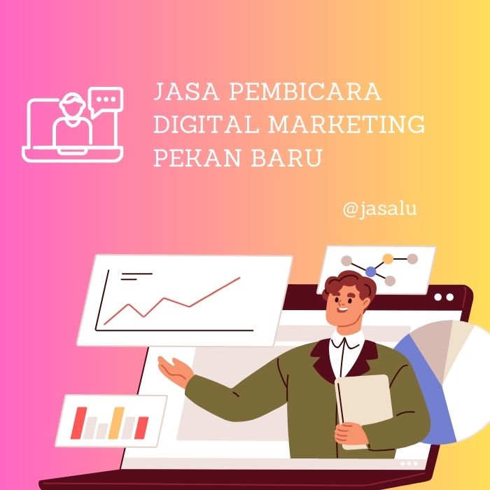 Apa Artinya Jasa Pembicara Digital Marketing Pekanbaru ?