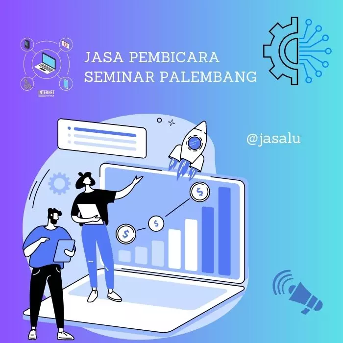 Apa Artinya Jasa Pembicara Seminar Palembang ?
