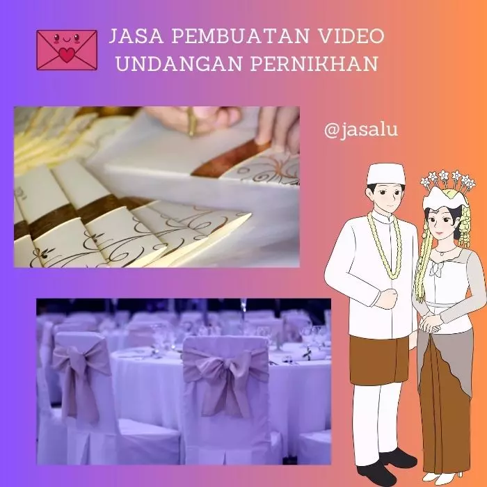 Apa Artinya Jasa Pembuatan Video Undangan Pernikahan ?