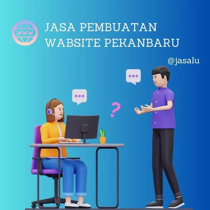 Apa Artinya Jasa Pembuatan Website Pekanbaru ?