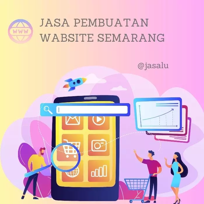 Apa Artinya Jasa Pembuatan Website Semarang ?