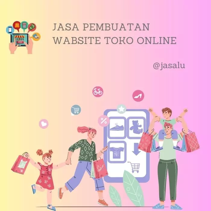Apa Artinya Jasa Pembuatan Website Toko Online ?