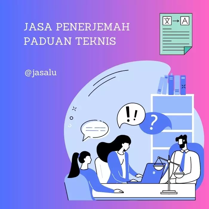 Apa Artinya Jasa Penerjemah Dokumen Panduan Teknis ?