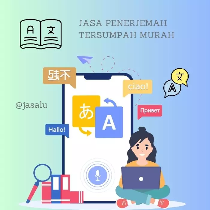 Apa Artinya Jasa Penerjemah Tersumpah Murah ?