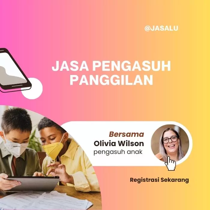 Apa Artinya Jasa Pengasuh Panggilan ?