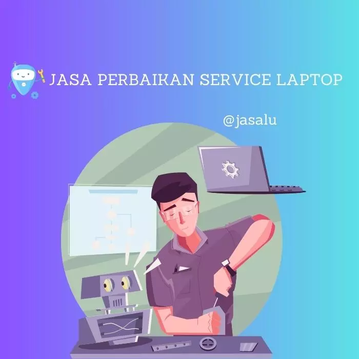 Apa Artinya Jasa Perbaikan / Service Leptop ?
