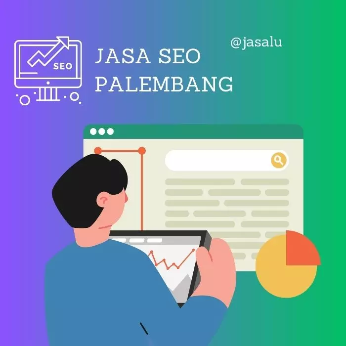 Apa Artinya Jasa Seo Palembang ?