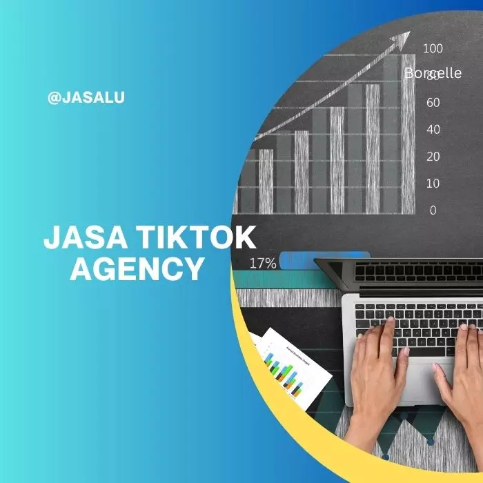 Apa Artinya Jasa Tiktok Agency ?